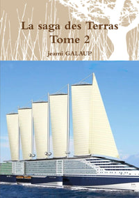 La saga des Terras  Tome 2
