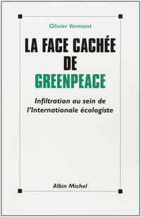 La face cachée de Greenpeace