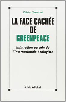 La face cachée de Greenpeace
