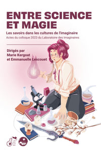 Entre science et magie