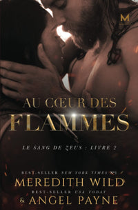 Au Coeur des Flammes: Le Sang De Zeus : Livre 2