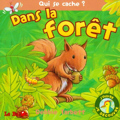 Qui se cache? Dans la forêt