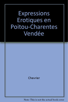 Expressions érotiques en Poitou-Charentes, Vendée