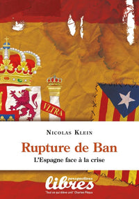 Rupture de ban. L'Espagne face à la crise