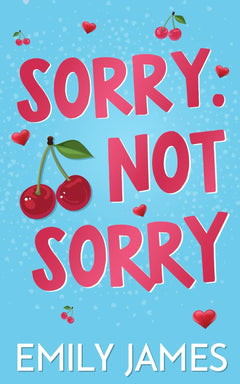 Sorry. Not Sorry: Un roman comique romantique avec un père célibataire milliardaire et une différence d’âge.