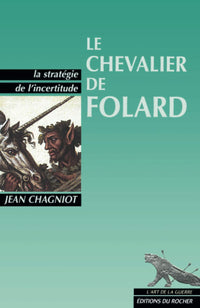 Le chevalier de Folard