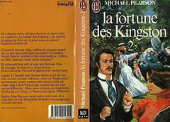 La fortune des Kingston