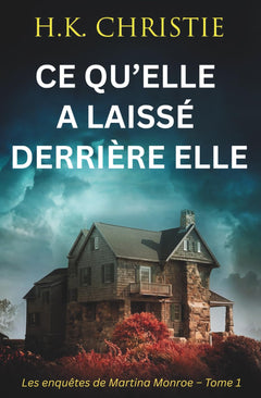 Ce qu’elle a laissé derrière elle