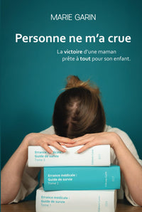 Personne ne m'a crue: La victoire d'une maman prête à tout pour son enfant.