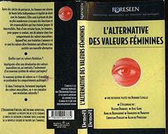 L'Alternative des valeurs féminines