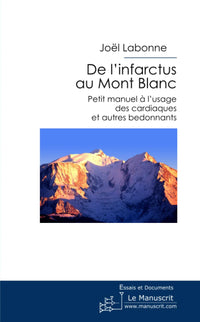 De l'infarctus au Mont Blanc
