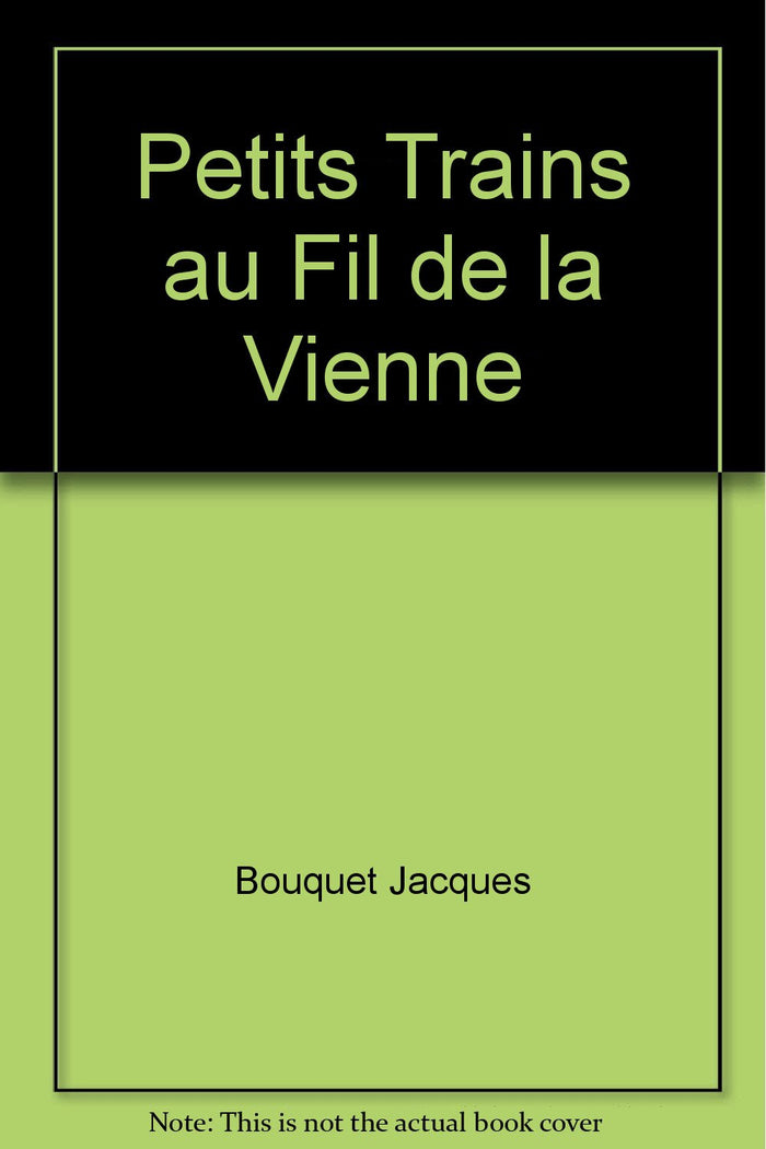 Petits trains au fil de la Vienne