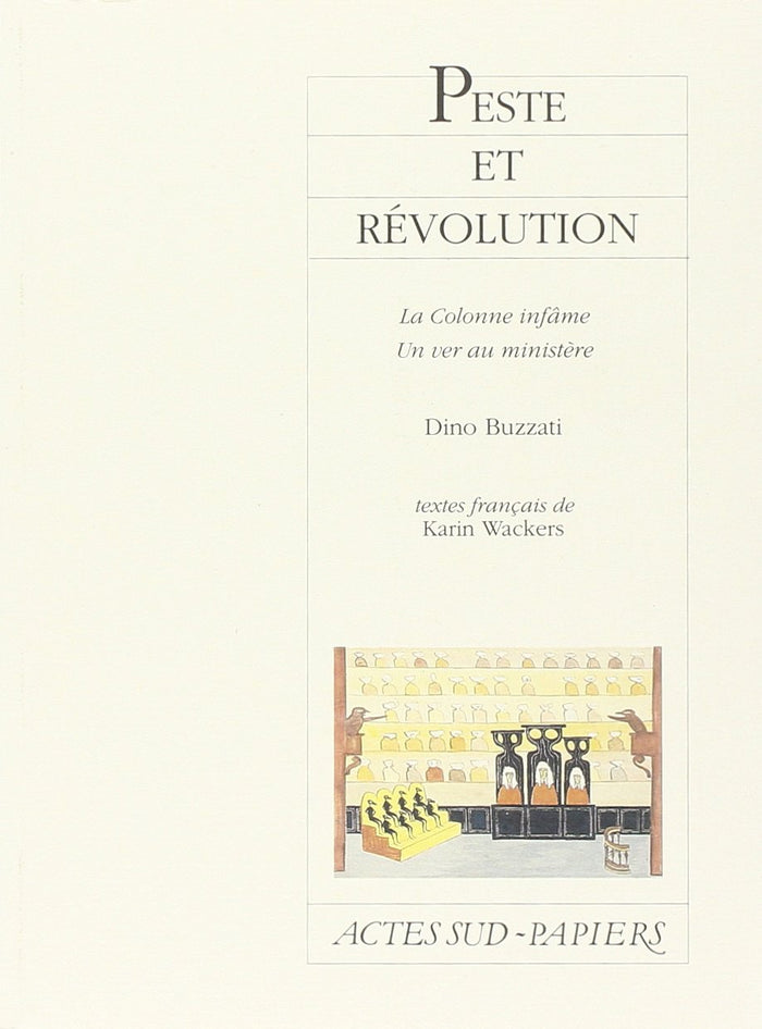 Peste et révolution - La colonne infame et Un ver au ministére