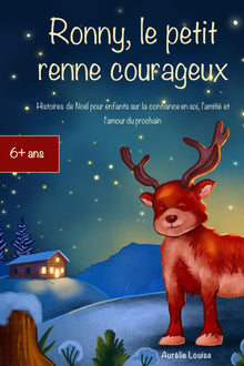 Ronny, le petit renne courageux