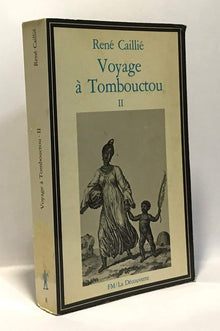 Voyage à Tombouctou, tome 2