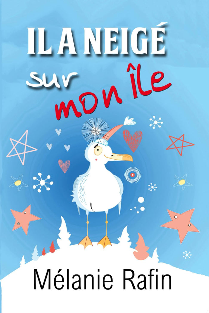 Il a neigé sur mon île: (Une romance d'hiver)