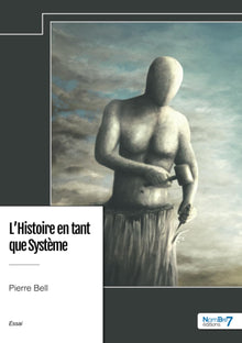 L'Histoire en tant que Système