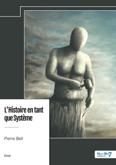 L'Histoire en tant que Système