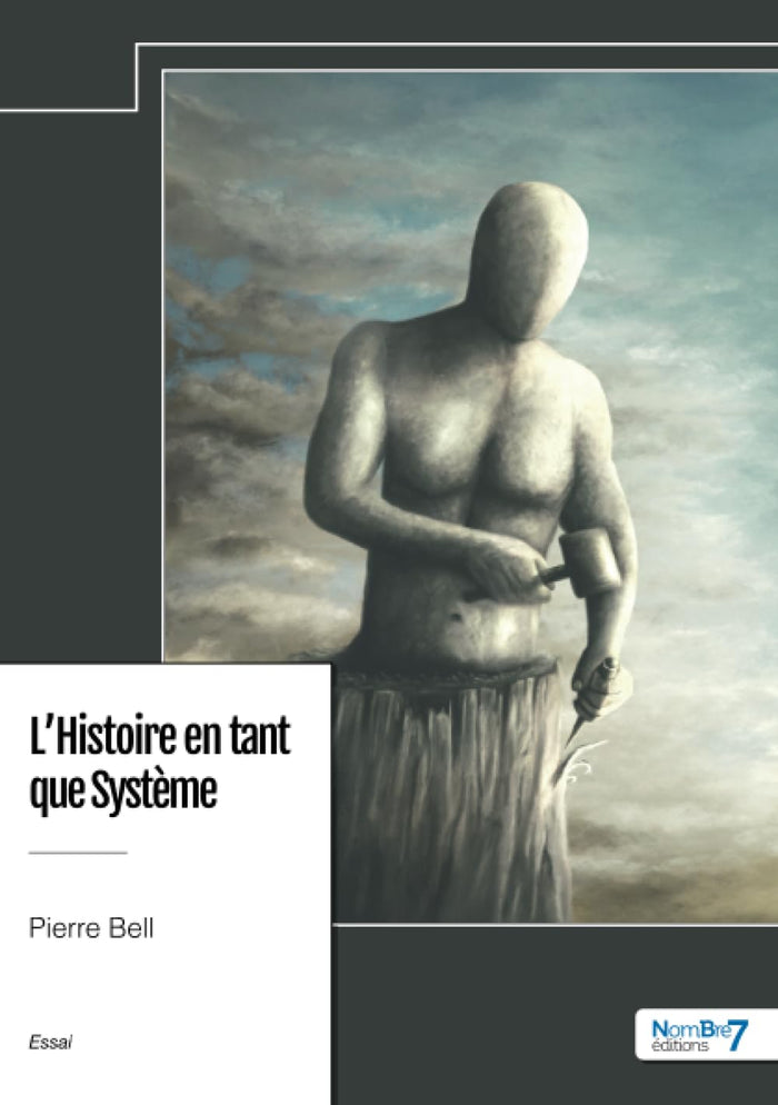 L'Histoire en tant que Système