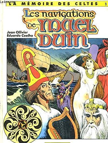 Les Navigations de Mael Duin (La Mémoire des Celtes)
