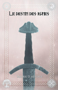 Le Destin des Runes: Livre 1