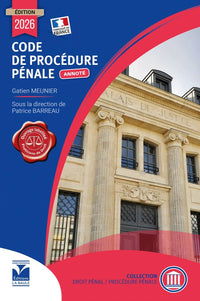 CODE DE PROCEDURE PENALE ANNOTE 2026