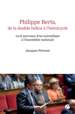 Philippe Berta, de la double hélice à l'hémicycle