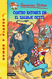 Cuatro ratones en el salvaje oeste: Geronimo Stilton 27: 1