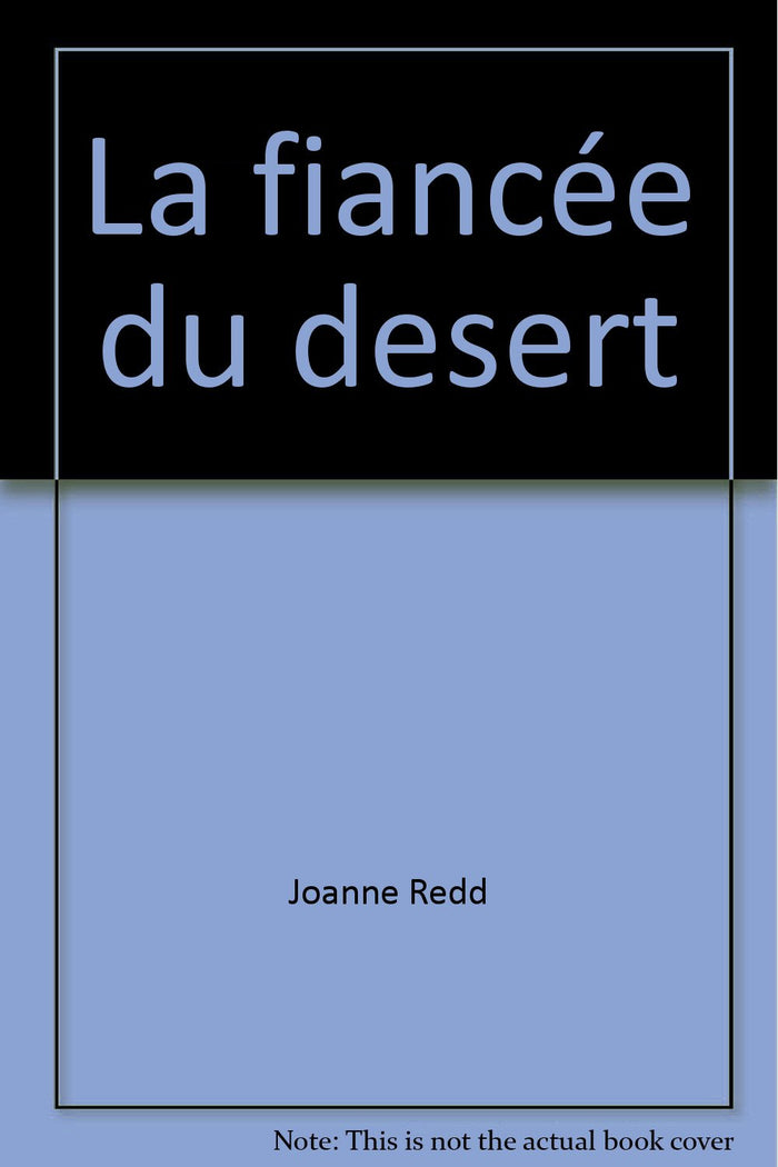 Fiancee du desert (La)