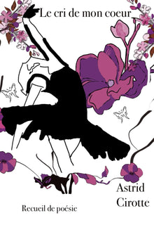 Le cri de mon cœur