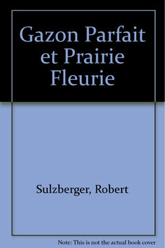 Gazon Parfait et Prairie Fleurie