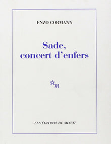 Sade, "concert d'enfers"