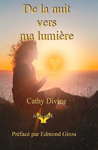 De la nuit vers ma lumiere