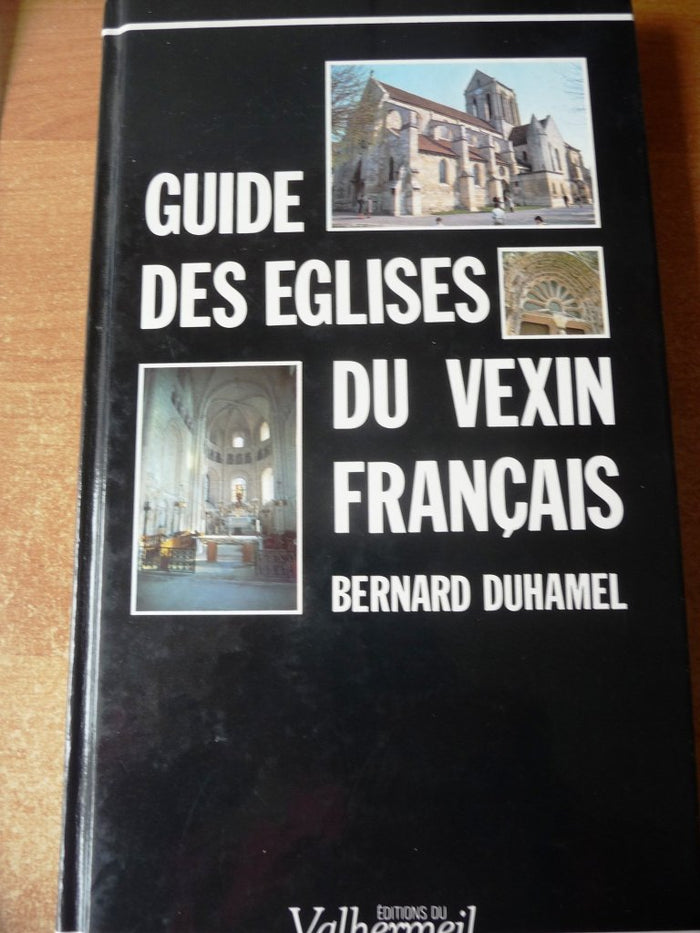 Guide des églises du Vexin français