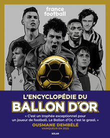 L'encyclopédie du ballon d'or