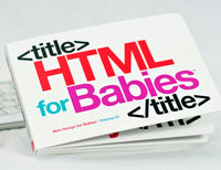 HTML for Babies