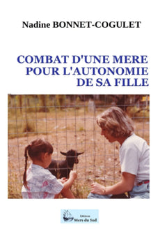 COMBAT D'UNE MERE POUR SA FILLE