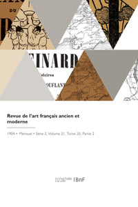 Revue de l'art français ancien et moderne