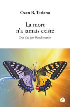 La mort n'a jamais existé