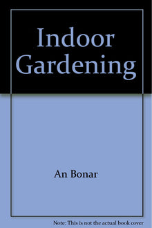 Indoor Gardening