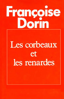 Les Corbeaux et les renardes
