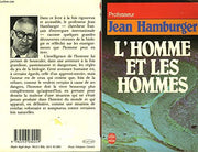 L'homme et les hommes : essai sur l'originalite biologique de l'individu