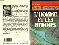 L'homme et les hommes : essai sur l'originalite biologique de l'individu
