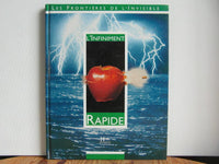 L'infiniment rapide
