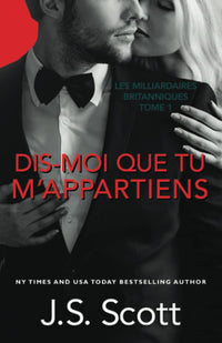 Dis-moi que tu m’appartiens