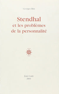 Stendhal et les problèmes de la personnalité