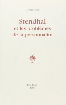 Stendhal et les problèmes de la personnalité