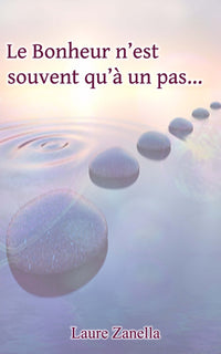 Le bonheur n'est souvent qu'à un pas