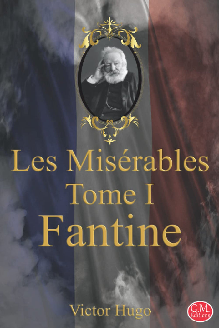 Les Misérables Tome 1 Fantine