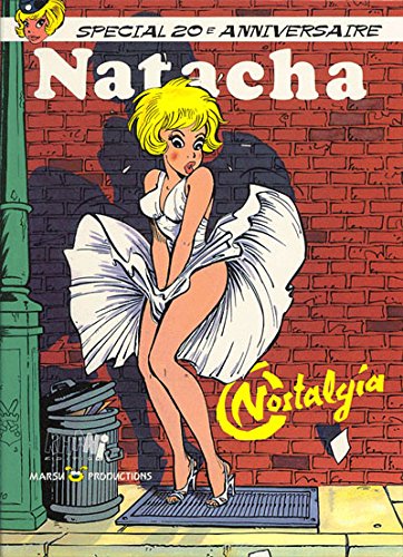 Natacha Nostalgia Spécial 20e anniversaire